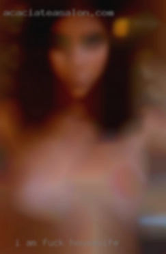 I am not fuck housewife here for drama..